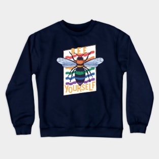 Bee Yourself | Fun Pride Bee Crewneck Sweatshirt